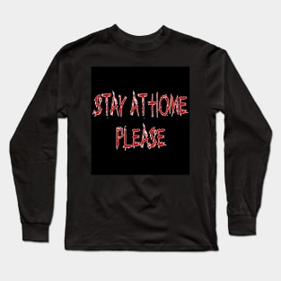 Stay at home Long Sleeve T-Shirt